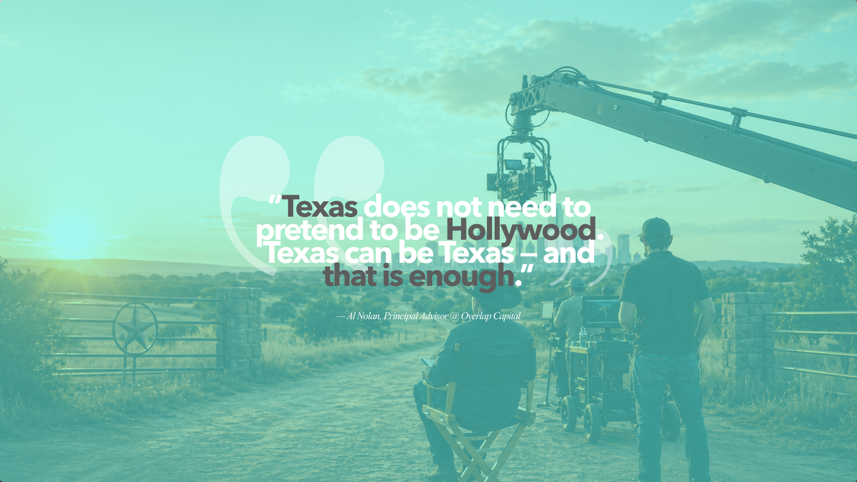 Overlap Capital Supports Texas Senate Bill 22 as a Forward Step for Film, Television, and Media Production Financing